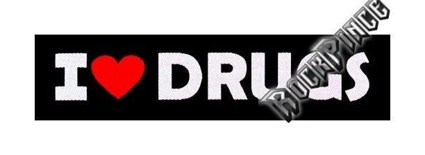 I Love Drugs (Superstrip) - kisfelvarró - SS104