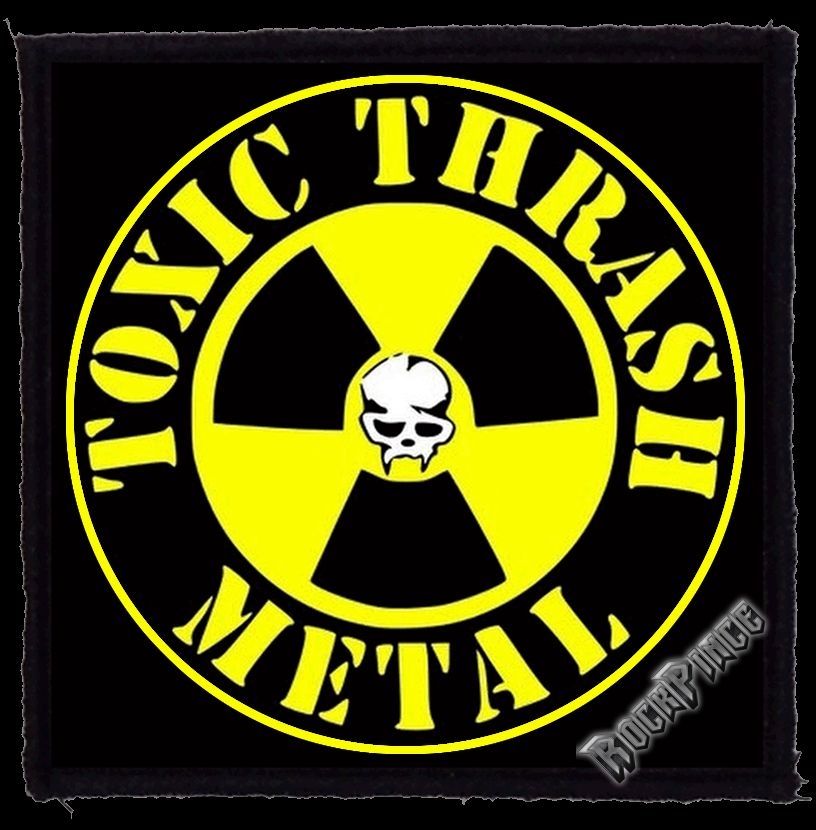 TOXIC HOLOCAUST - Toxic Metal (95x95) - kisfelvarró HKF-0654