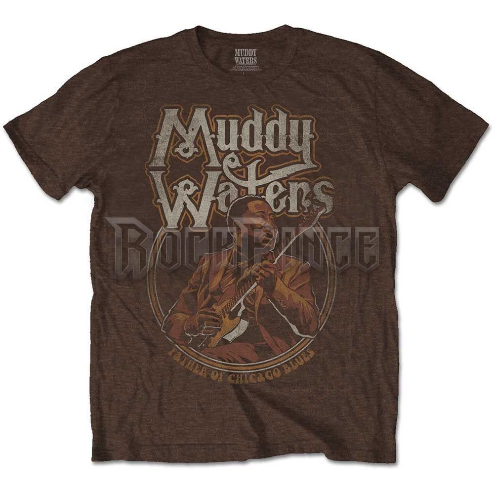 Muddy Waters - Father of Chicago Blues - unisex póló - MUDDTS01MBR