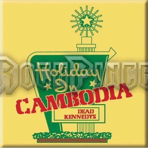 Dead Kennedys: Holiday in Cambodia - hűtőmágnes - DKMAG02