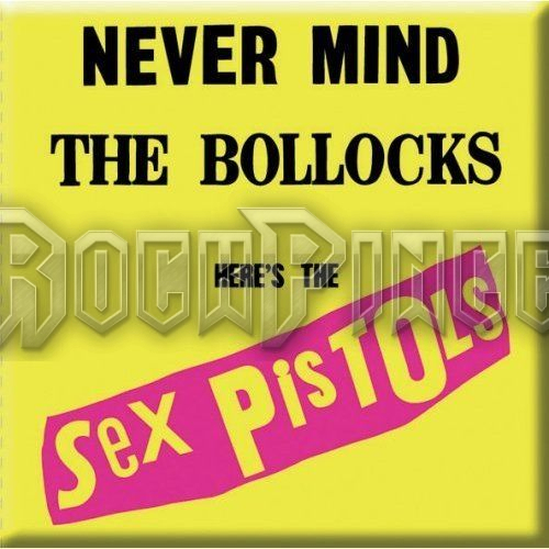 The Sex Pistols: Never Mind the Bollocks - hűtőmágnes - SPMAG01