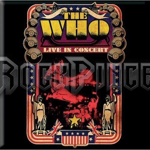 The Who: Live in Concert - hűtőmágnes - WHOMAG04