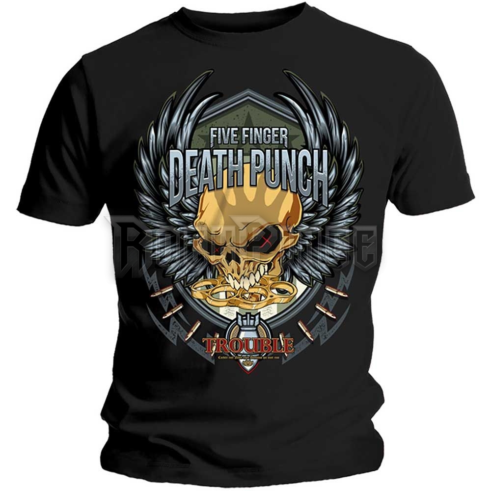 Five Finger Death Punch - Trouble - unisex póló - FFDPTS24MB