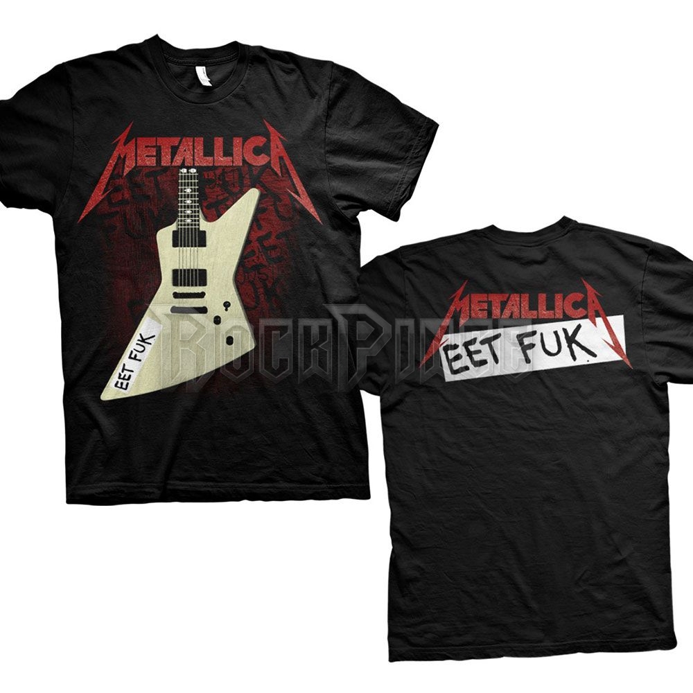 Metallica - Eet Fuk - unisex póló - METTS29MB