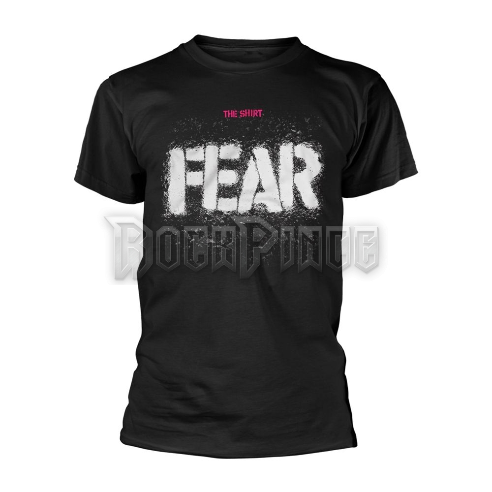 FEAR - THE SHIRT - PH11887