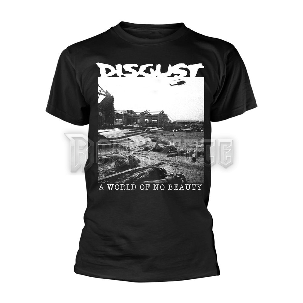 DISGUST - A WORLD OF NO BEAUTY - Unisex póló - PH12499