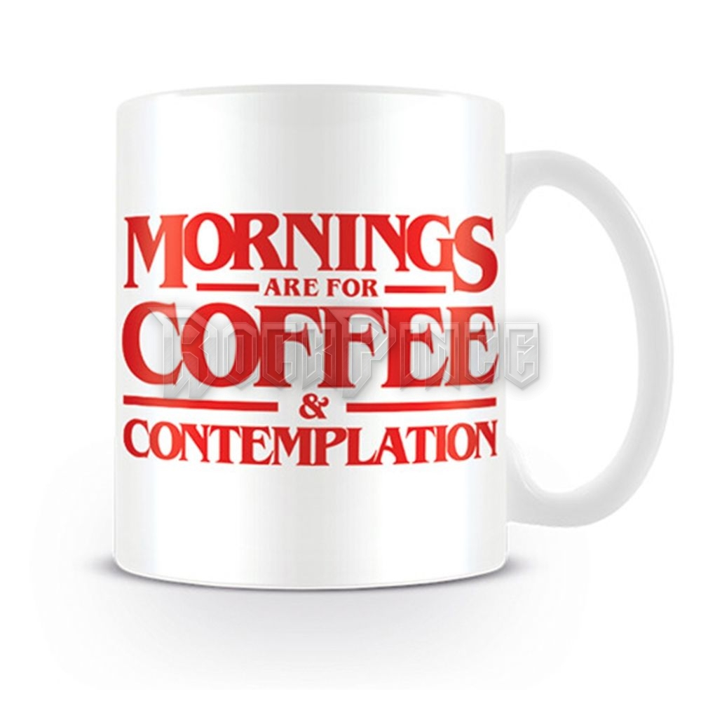 STRANGER THINGS - COFFEE AND CONTEMPLATION - bögre - MG25245