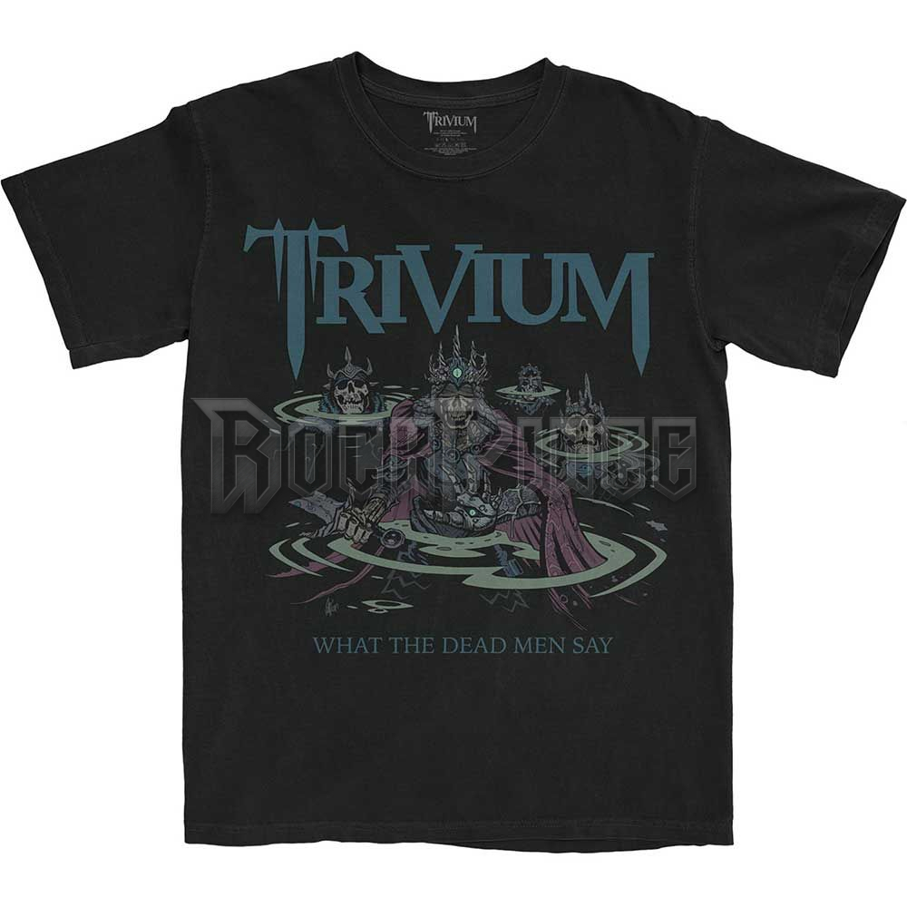 Trivium - Dead Men Say - unisex póló - TRIVTS05MB