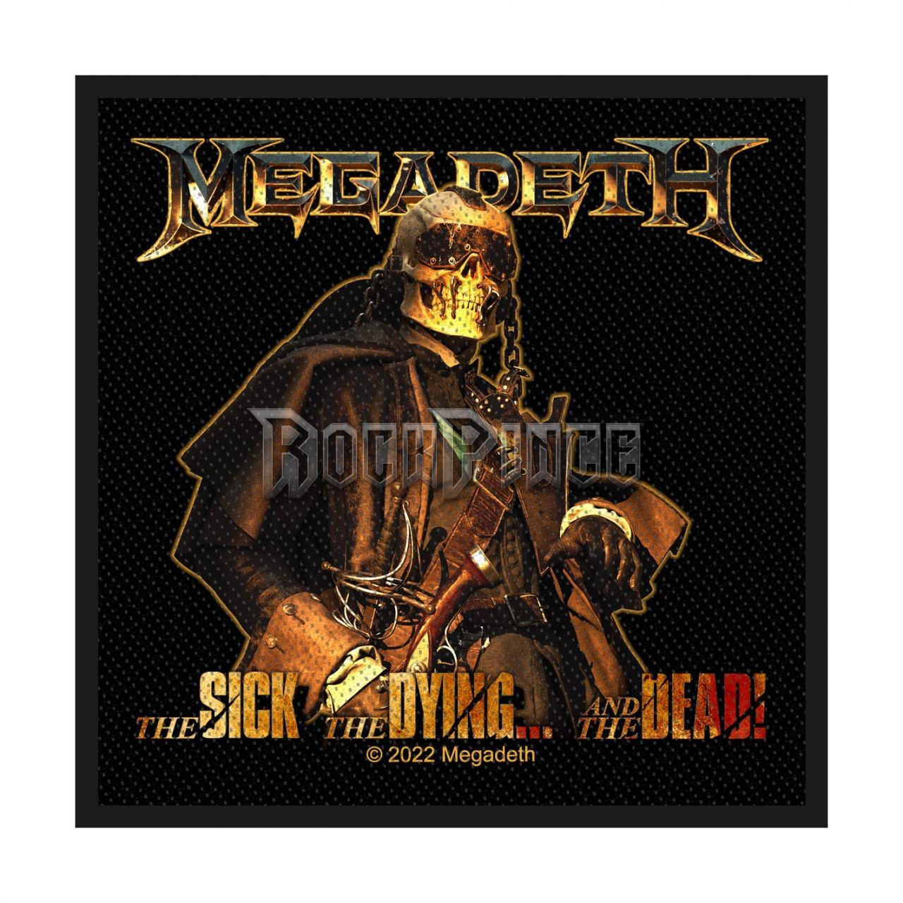 MEGADETH - THE SICK, THE DYING AND THE DEAD - kisfelvarró - SP3249
