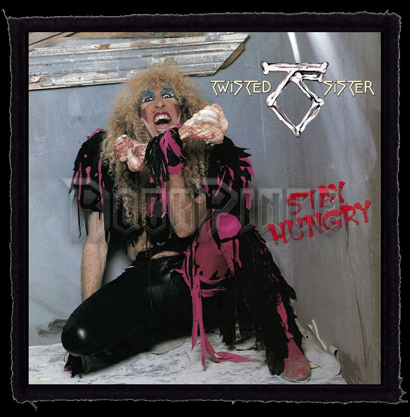 TWISTED SISTER: Stay Hungry (95x95) KISFELVARRÓ - HKF-0909